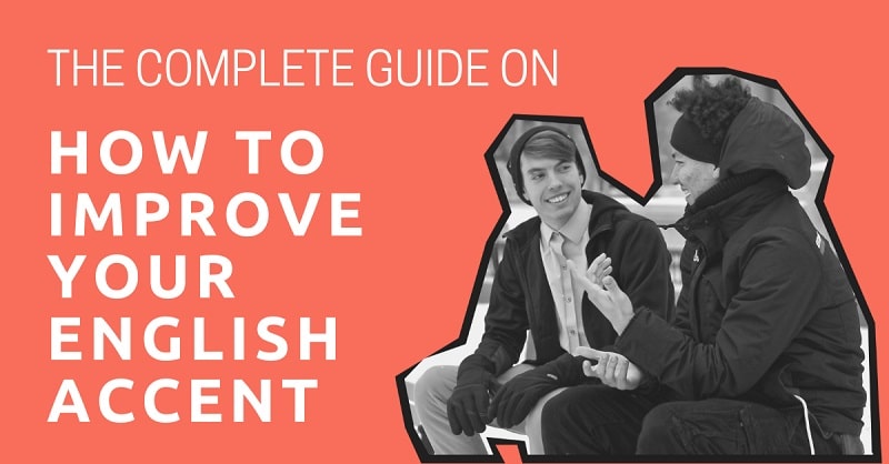 How to improve your English accent? – English Express